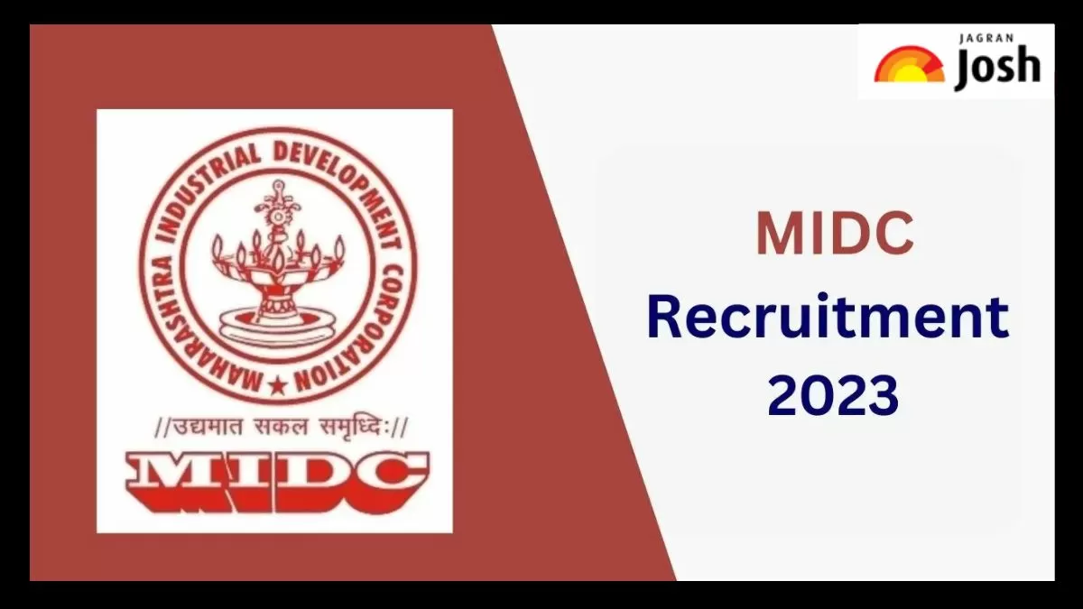 एमआईडीसी भर्ती 2023 अधिसूचना PDF और ऑनलाइन आवेदन लिंक यहां प्राप्त करें