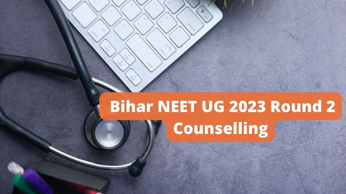 Bihar NEET UG 2023 Round 2 Choice Filling Begins Today, Fill UGMAC ...