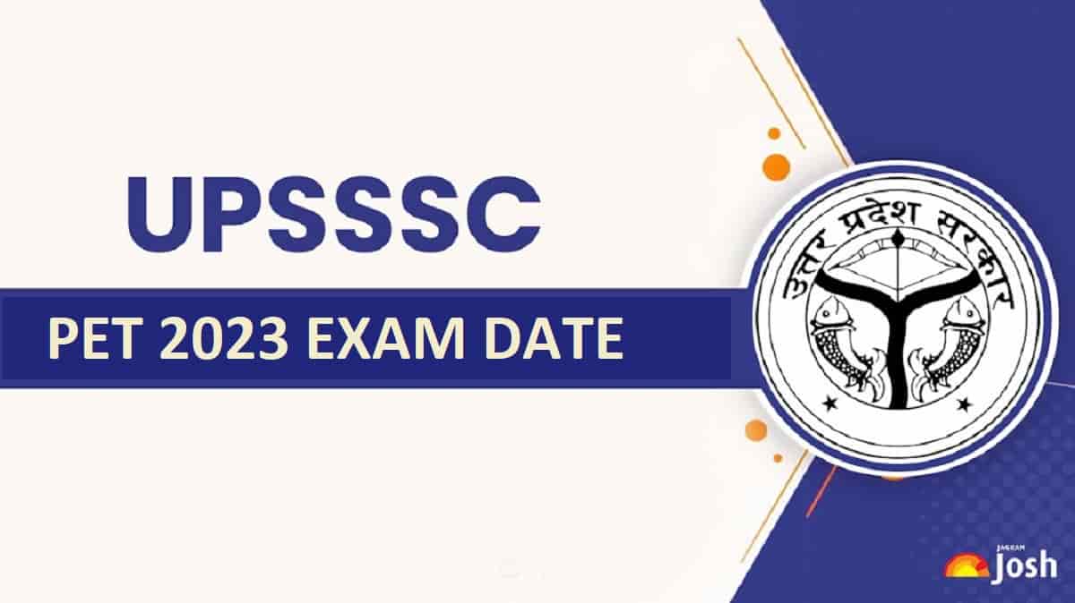 UPSSSC PET Exam Date 2023 OUT at upsssc.gov.in: Check Exam Pattern ...