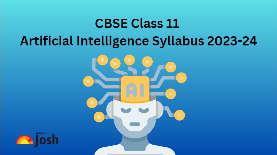 Download CBSE Board Class 11th Artificial Intelligence Syllabus PDF for session 2023-24