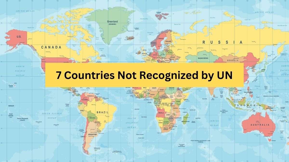 7 Countries Not Recognised By The United Nations (UN)