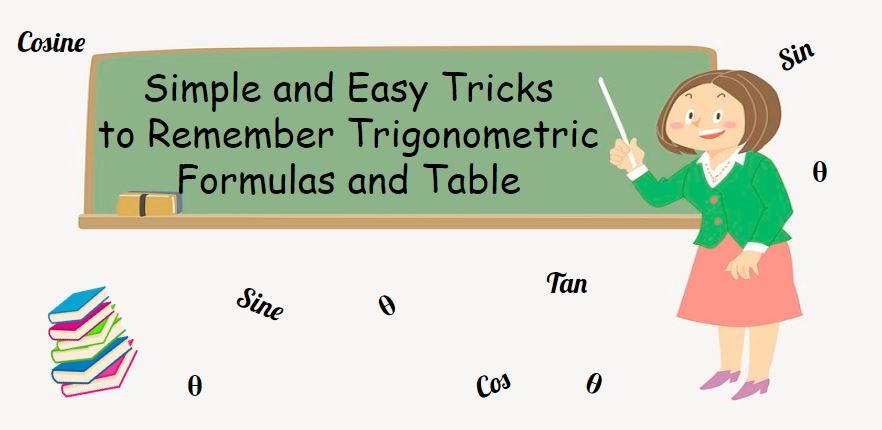 Simple And Easy Tricks To Remember Trigonometric Formulas