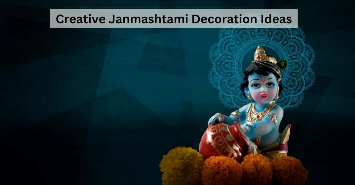Creative Janmashtami Decoration Ideas