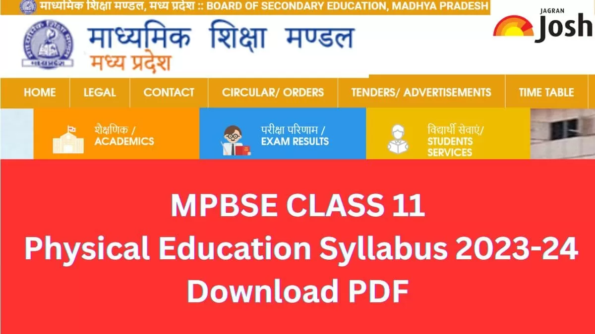 Get here detailed MP Board MPBSE Class 11th Physical Education Syllabus and paper pattern