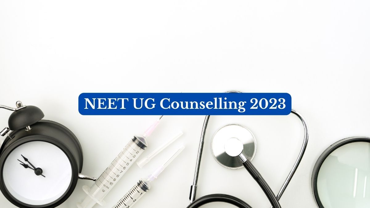 NEET UG Counselling 2023 