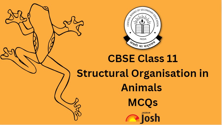 CBSE Structural Organisation in Animals Class 11 MCQs