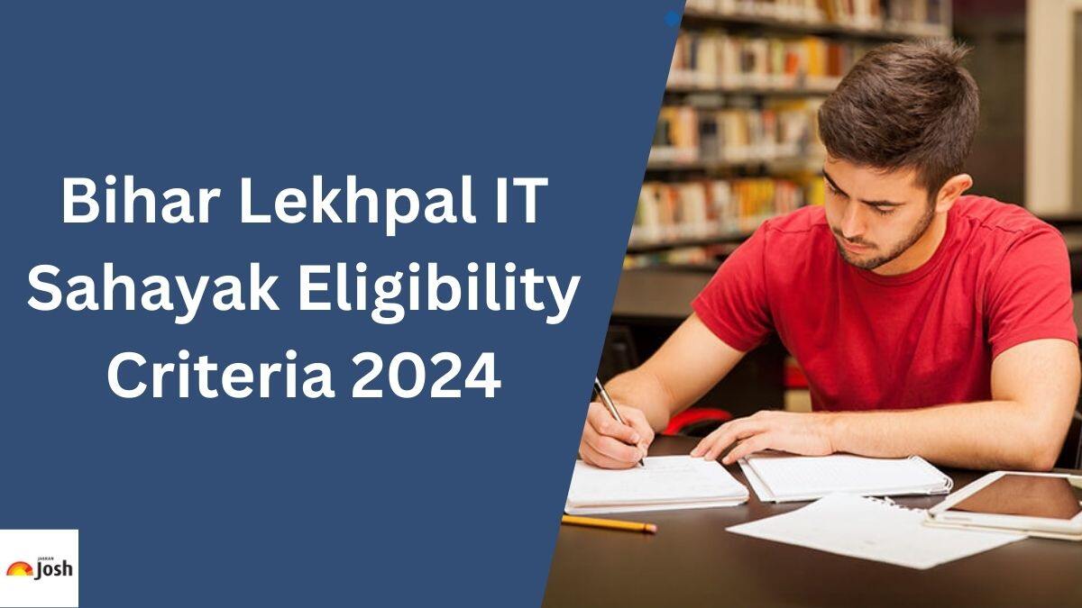 Bihar Lekhpal IT Sahayak Eligibility 2024: Age Limit, Educational Qualification
