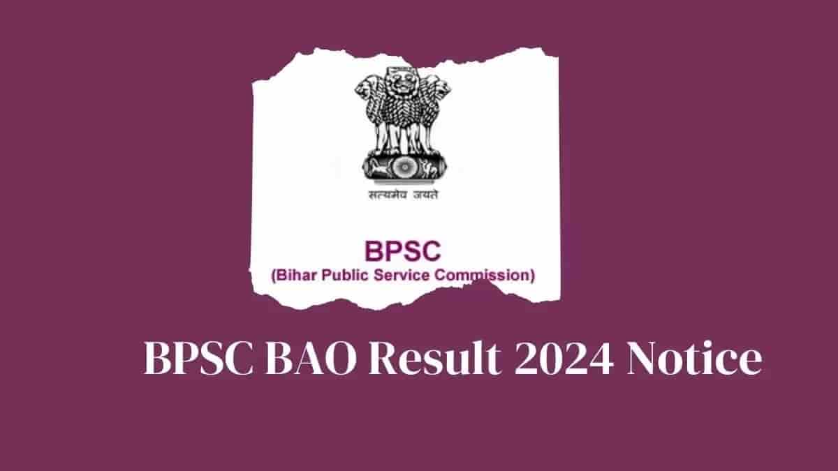 BPSC Agricultural Result 2024 Date: Check BAO Selection List Updates