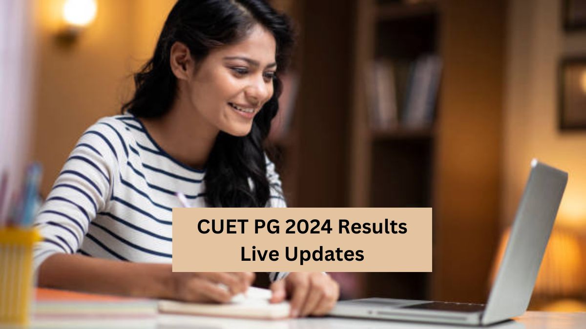 CUET PG Result 2024: Check Latest Updates Here