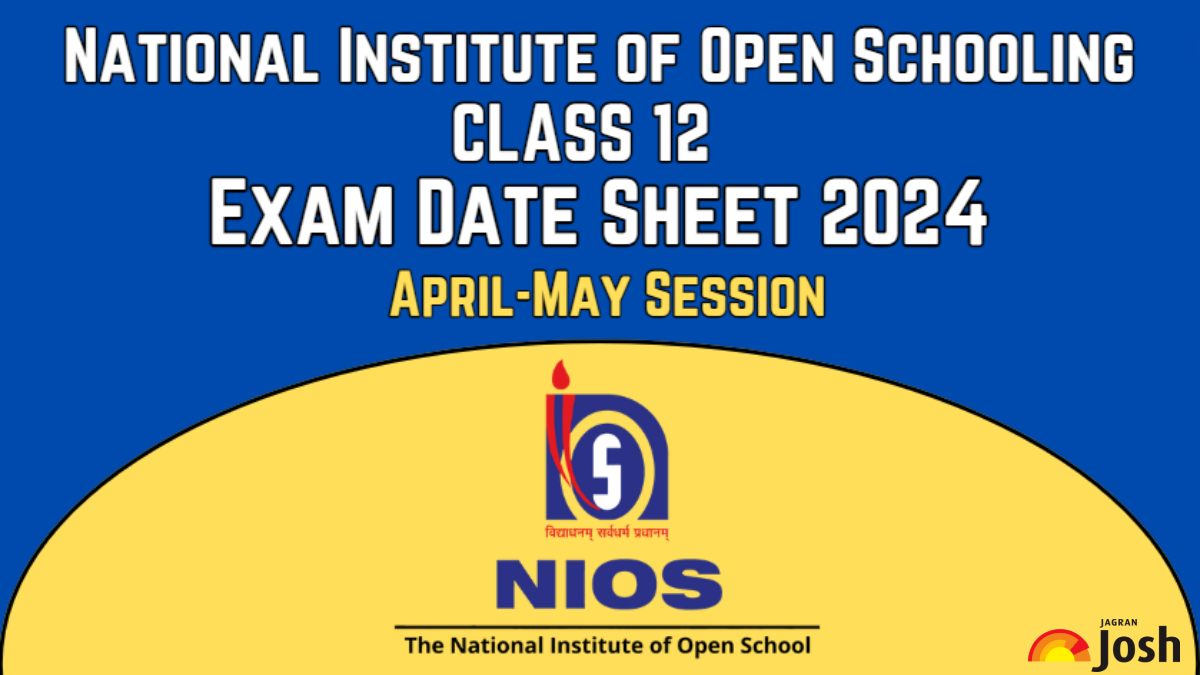 NIOS Class 12 Exam Dates 2024: Check Stream-Wise Exam Schedule ...