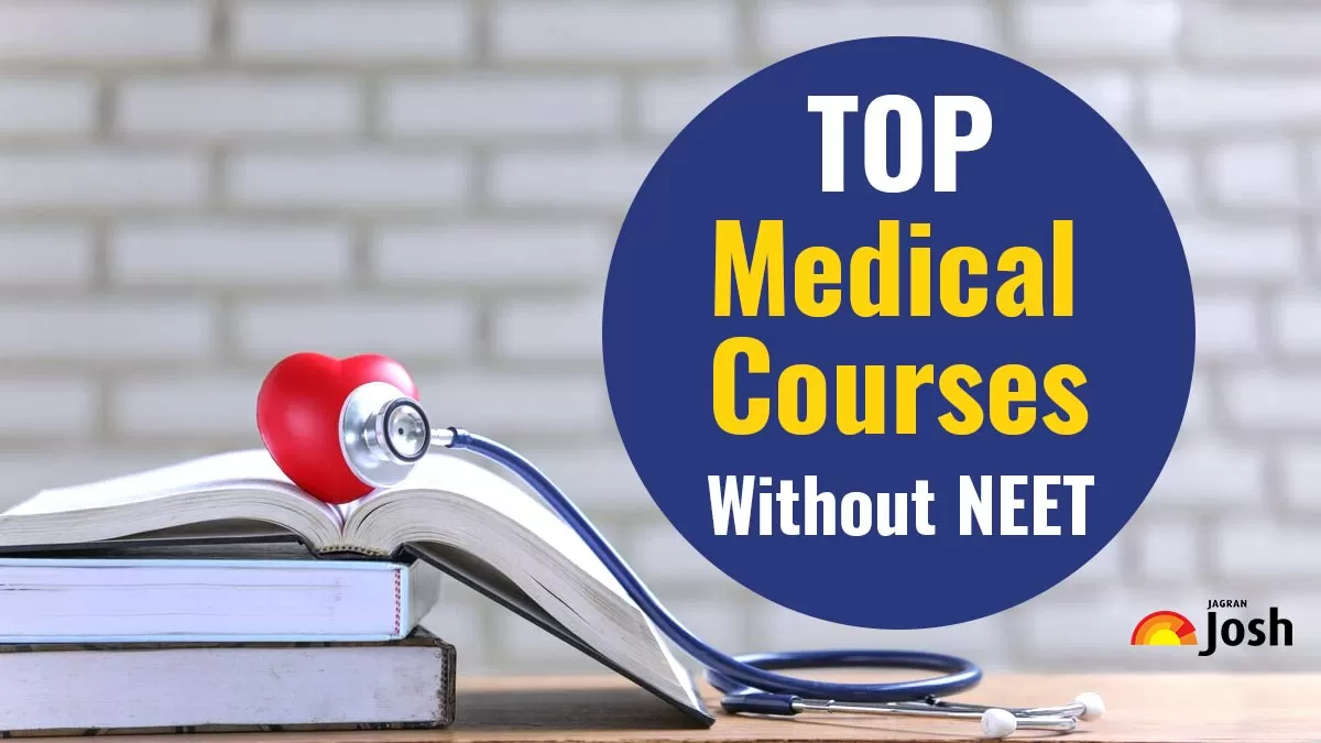 Top Medical Courses After 12th Without NEET