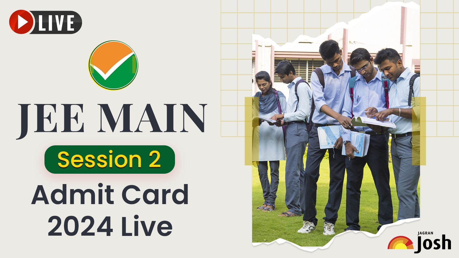 JEE Main Admit Card 2024 Live: NTA Window is Live for Exam Date April 4 ...