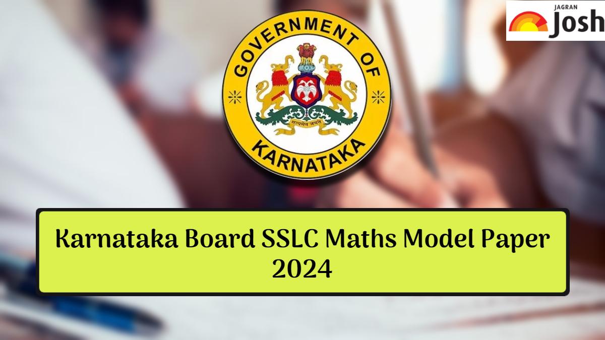 Karnataka SSLC Maths Model Paper 2024, Get Free PDF Download!
