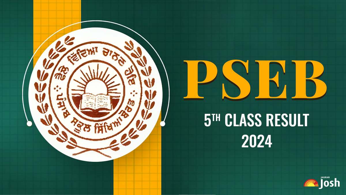 PSEB 5th Class Result 2024 Out पंजाब बोर्ड 5वीं के नतीजे जारी, pseb.ac