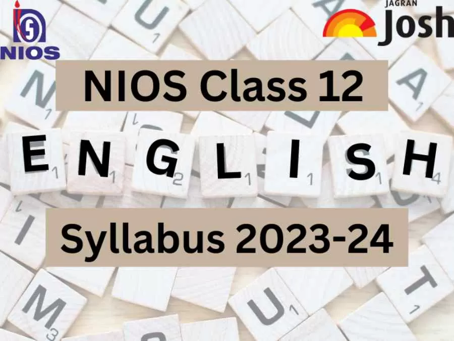 NIOS Board 12th English Syllabus 2024: Download Class 12 English ...