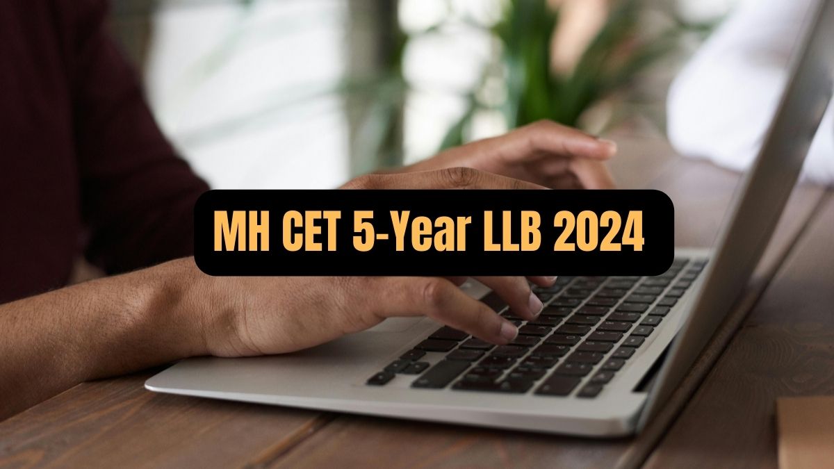 Mh Cet 5 Year Llb Application 2024 Ends Today Exam On May 18 2024 Check Eligibility 9406