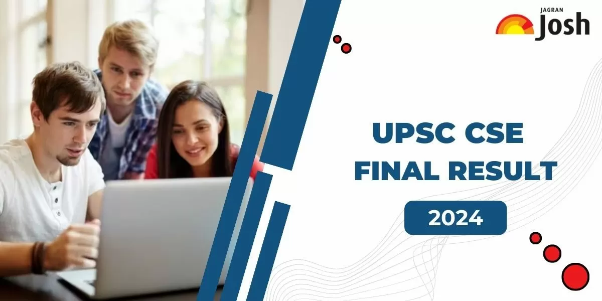 UPSC CSE रिजल्ट 2024 यूपीएससी की आधिकारिक वेबसाइट upsc.gov.in पर जारी कर दिया गया है। 
