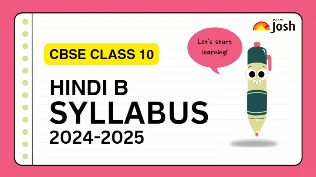 Download CBSE Class 10 Hindi B Syllabus 2024-25 PDF