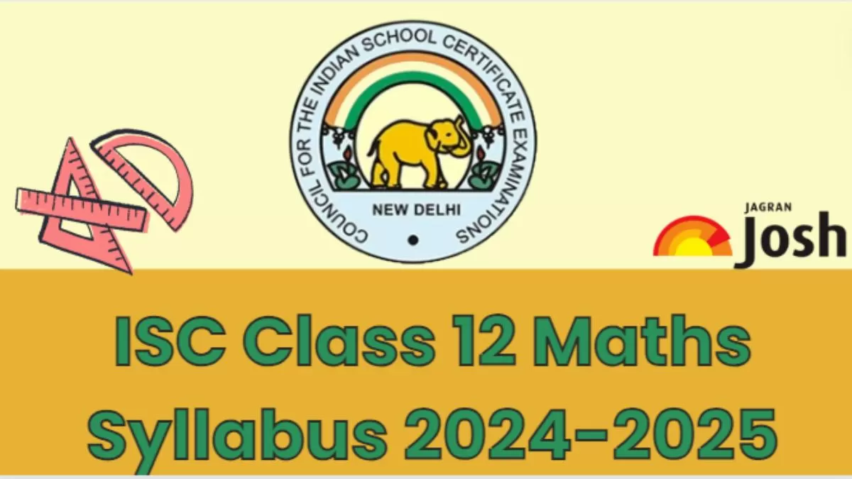 ISC Board Class 12th Mathematics Syllabus for 2024-2025 year session