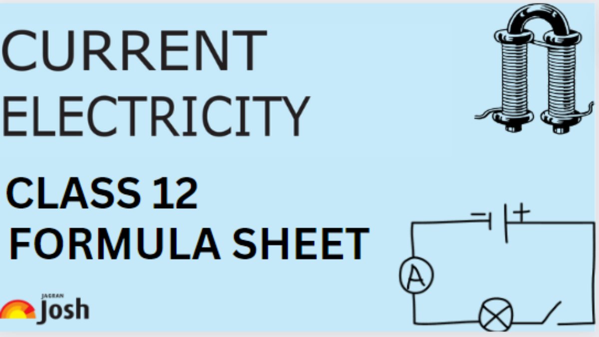 CBSE Class 12 Current Electricity Formula List: Download PDF