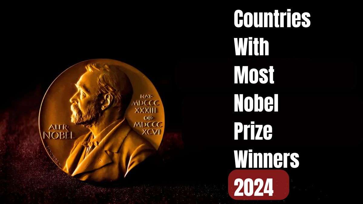 Top 10 Nobel Prize Winning Countries in 2024 Nobel Laureates by