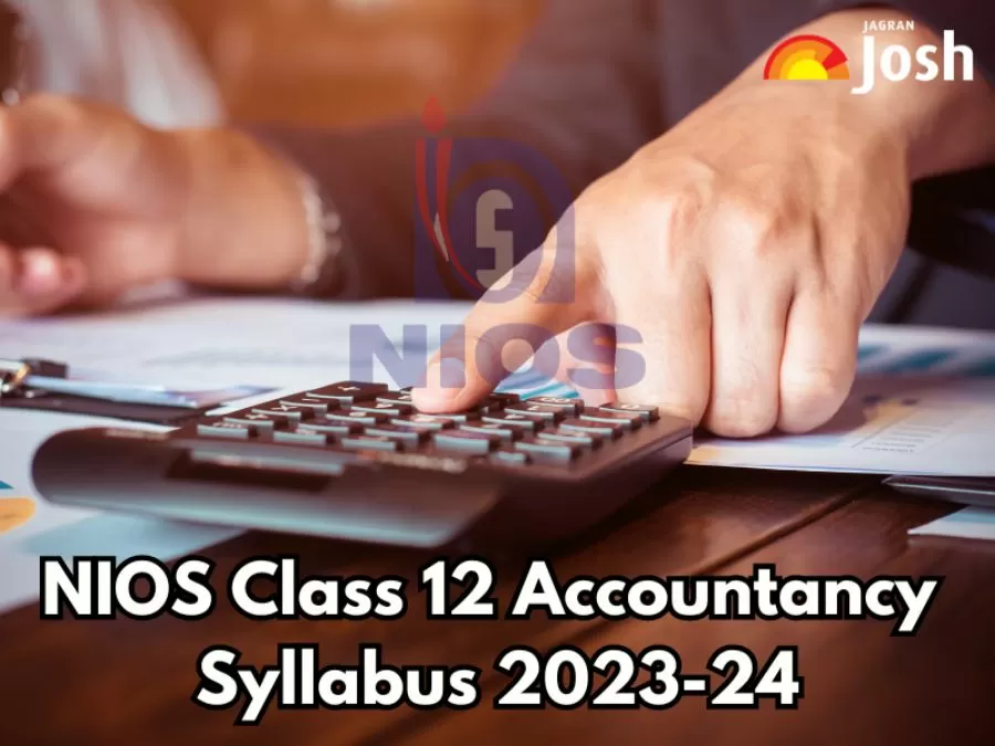 Get the details of NIOS Class 12 Accountancy syllabus 2024 