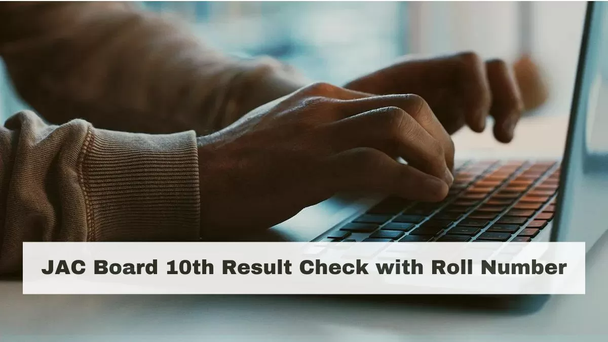 JAC Class 10th Result 2024