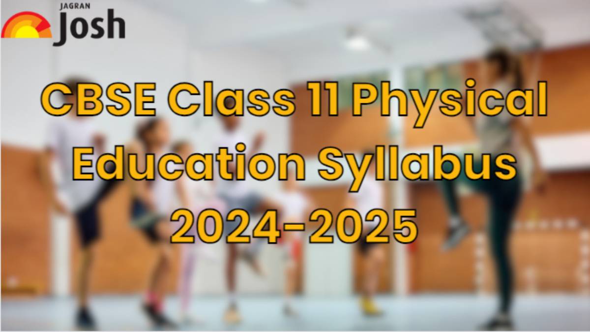 CBSE Class 11 Physical Education Syllabus 2024-2025 PDF Download