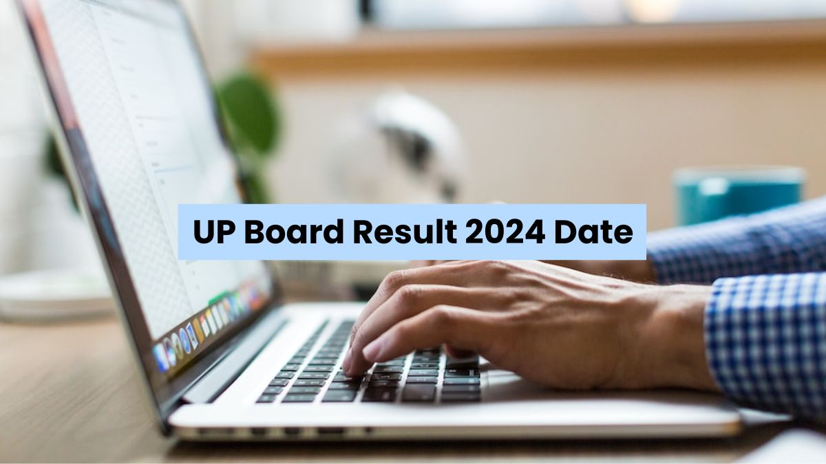 UP Board Result 2024 Date: UPMSP 10th 12th Result to be Declared Soon, Check Latest Updates