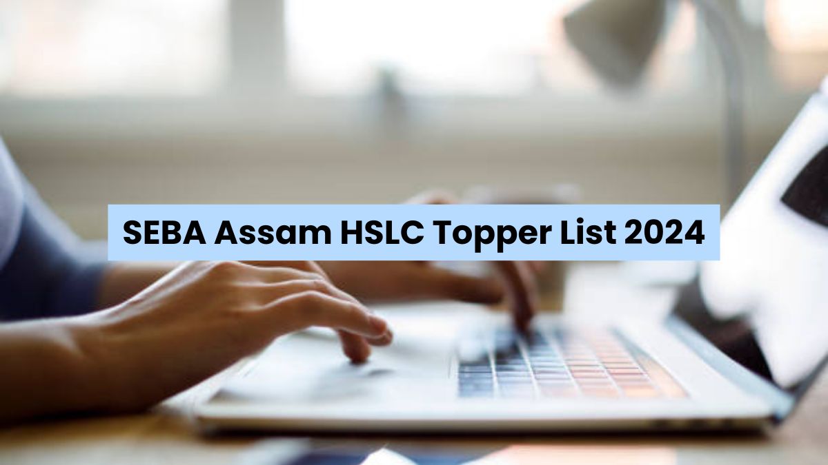 SEBA Assam HSLC Topper List 2024 OUT: Anurag Doloi Tops Assam Board Class 10 Matric Exam 2024, Check Toppers Name and Ranks