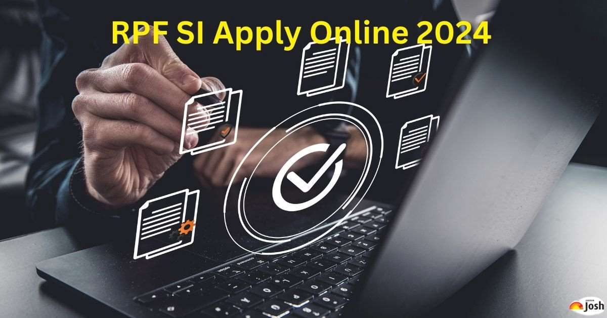 RPF SI Application Form 2024: Apply Online for 452 Vacancies at rrbapply.gov.in