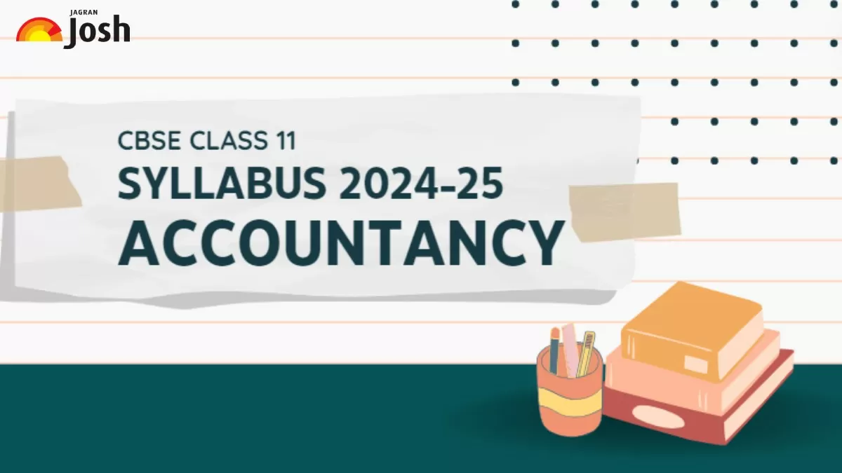 Download CBSE Class 11 Accountancy Syllabus 2024-25 PDF