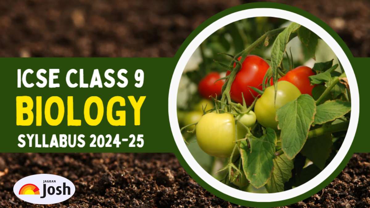 ICSE Class 9 Latest Biology Syllabus 2024-25: Download Revised PDF