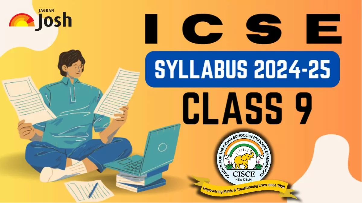 Get here ICSE Class 9 Syllabus 2024-25, Download PDF for all subjects