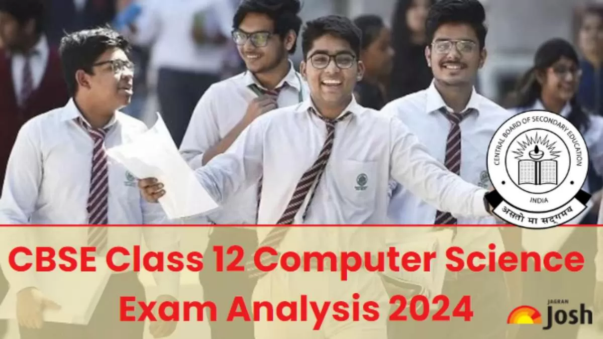 Detailed CBSE Class 12 Computer Science Exam Analysis and Paper Review 2024