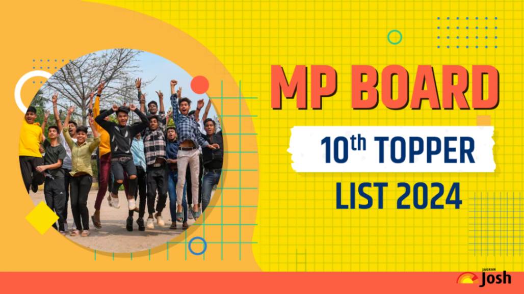 MP Board 10th Topper List 2024 OUT: Anushka Agarwal Tops MPBSE High School Exam, Check Toppers Name, Marks and Percentage, District-wise Details