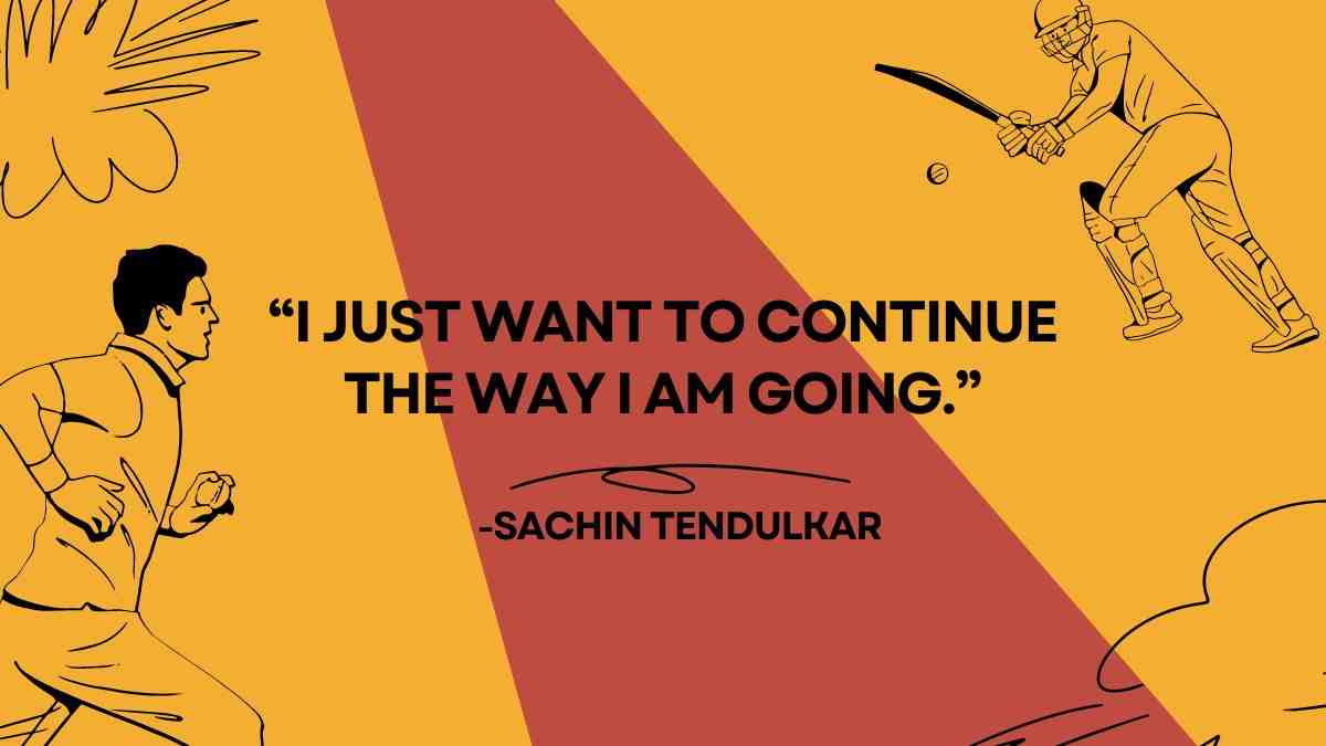 Sachin Tendulkar Quotes: Best, Famous, and Success Quotes By Cricket God