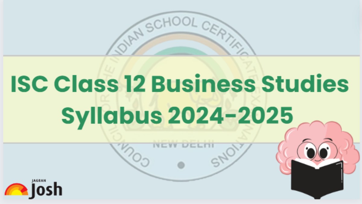 ISC Class 12 Business Studies Syllabus 2024 2025 Download Class 12th Business Studies