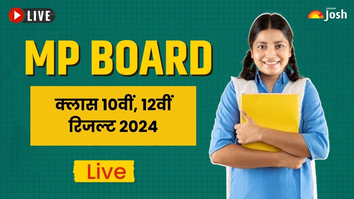 MP Board Result 2024 आउट  Live: 10वीं-12वीं क्लास का रिजल्ट mpbse.nic.in, mpresults.nic.in और mpbse.mponline.gov.in पर चेक करें