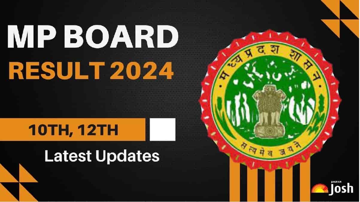 [यहाँ देखे] 10th, 12th Result 2024 MP Board OUT: Check MPBSE Marks Link ...