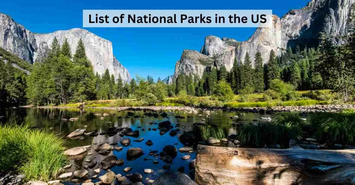 List of National Parks in the United States 2024
