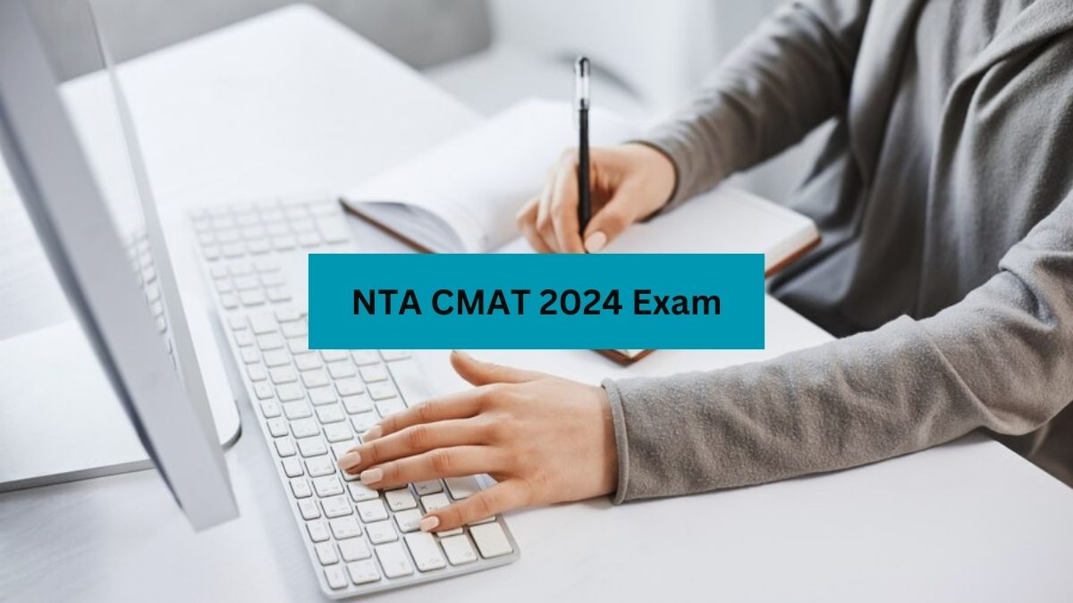 NTA CMAT Exam On May 15, 2024, Application Form Correction Window Open, Check Details Here