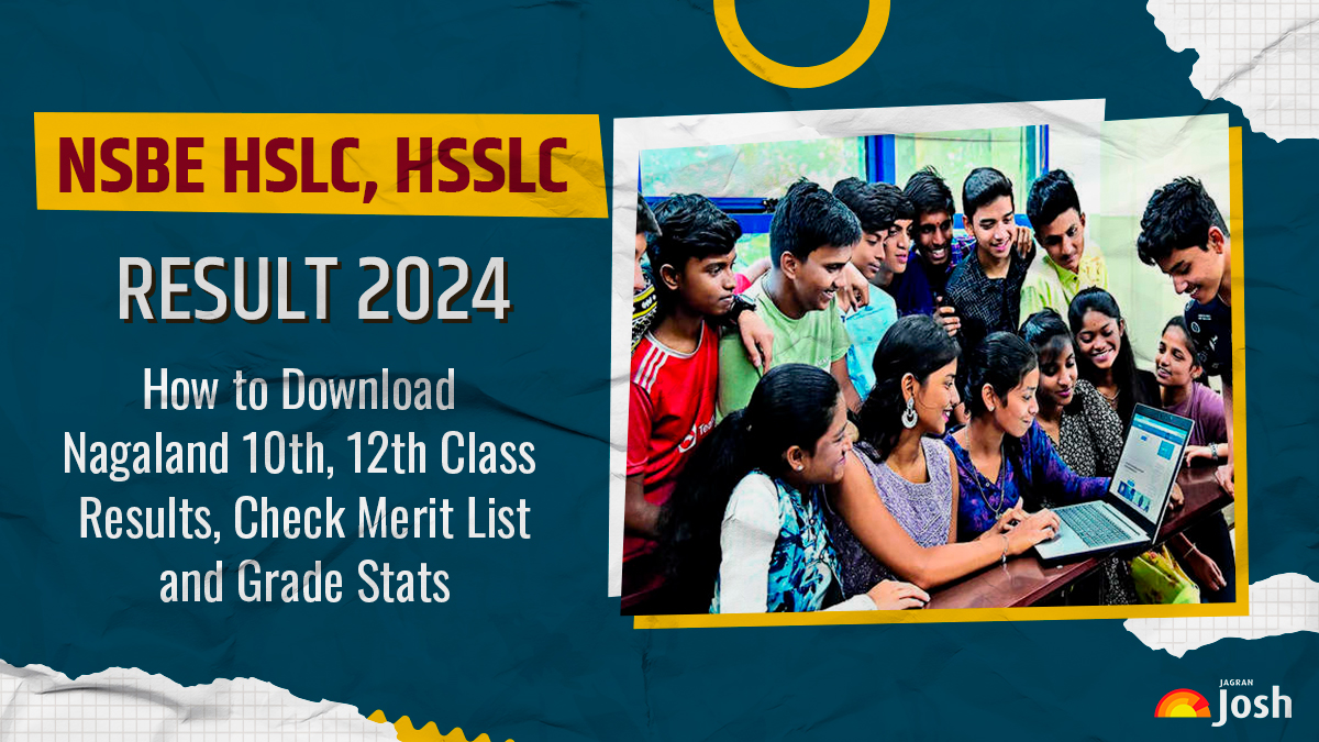 NBSE HSLC, HSSLC Result 2024: How to Download Nagaland 10th, 12th Class Results, Check Merit List, Pass Percentage and Statistics