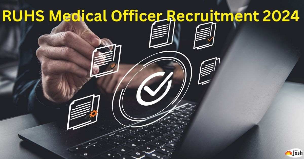 RUHS Medical Officer Recruitment 2024 Apply Online till May 21 for 172 Vacancies