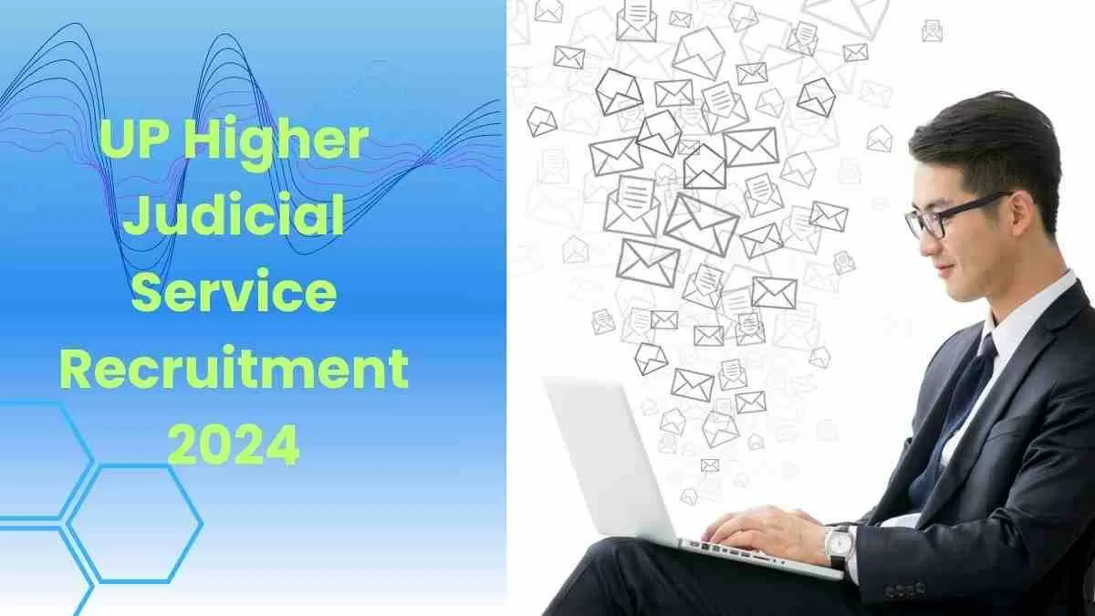 UP Higher Judicial Service Recruitment 2024: इलाहाबाद हाईकोर्ट में  अधिवक्ता के 83 पदों पर निकली भर्ती 