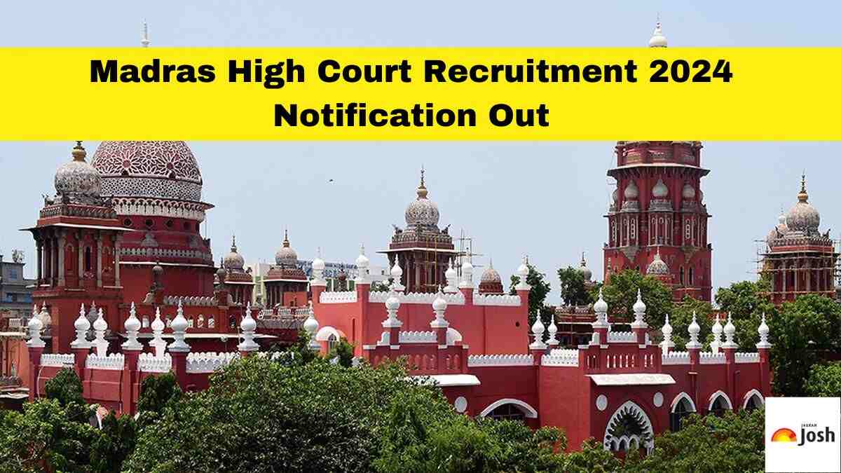 Madras High Court Recruitment 2024 Notification Out for 2329 Vacancies