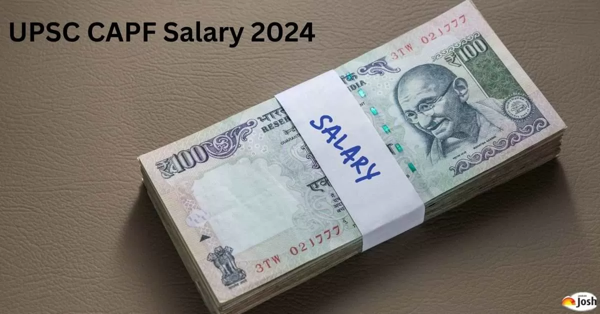 UPSC CAPF Salary 2024
