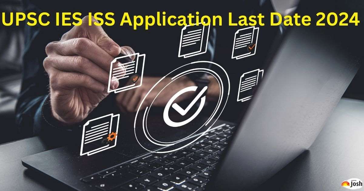 UPSC IES ISS 2024 Last Date to Apply Online at upsc.gov.in. Get Direct