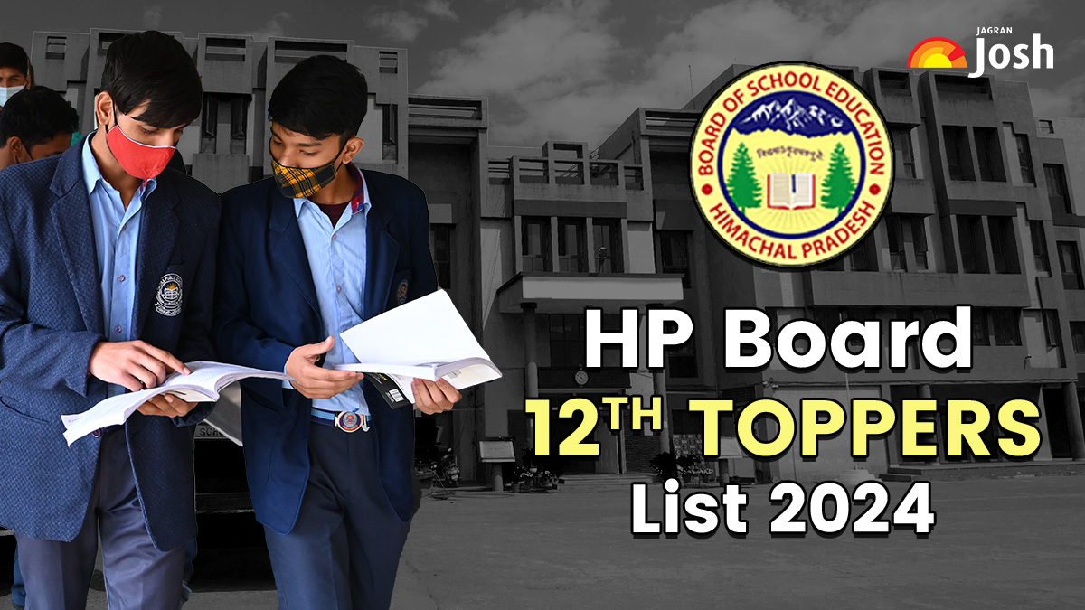 HP Board 12th Toppers List 2024: Check HPBOSE Class 12 Science, Commerce, and Arts Toppers Name, Marks, and Percentage
