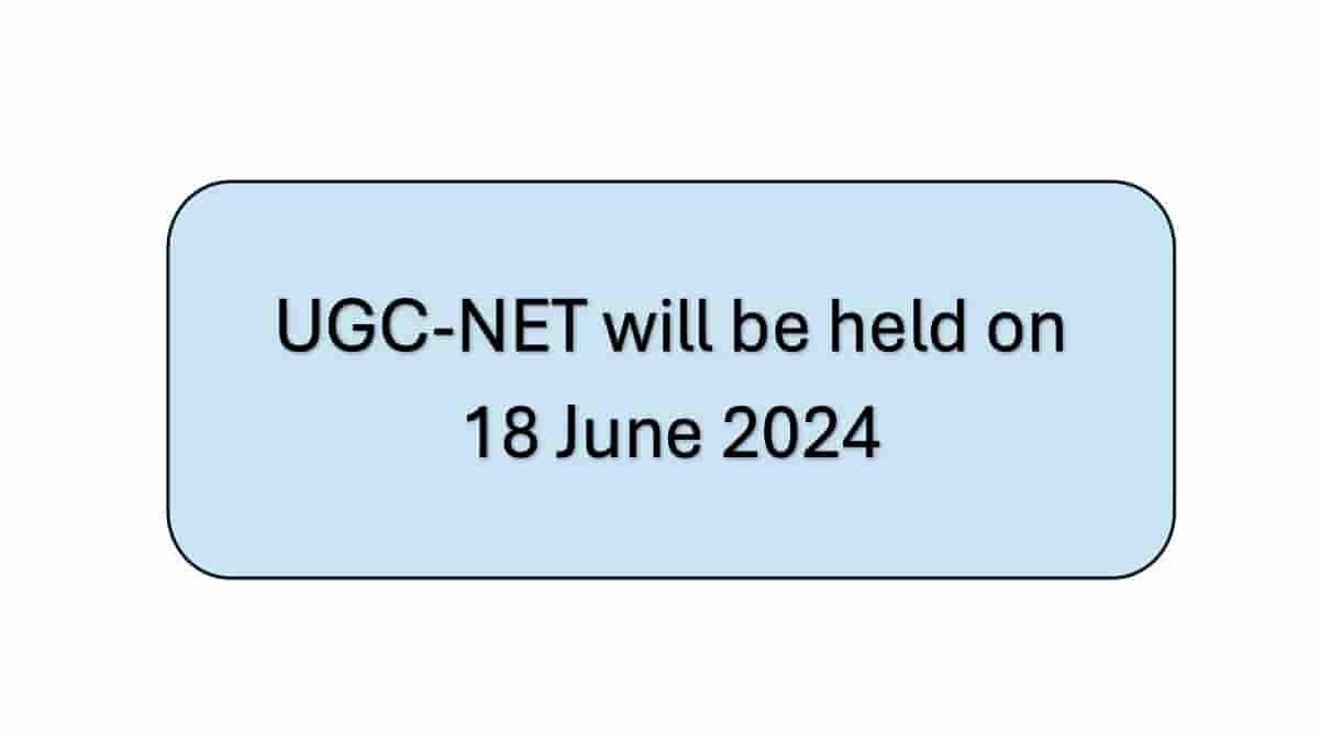 UGC NET Exam 2024 Postponed, Check New Exam Date Here